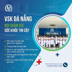 Dịch vụ xét nghiệm tại Đà Nẵng chất lượng cao - VSK